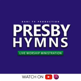 Presbyterian hymns (live ministration) (Live)