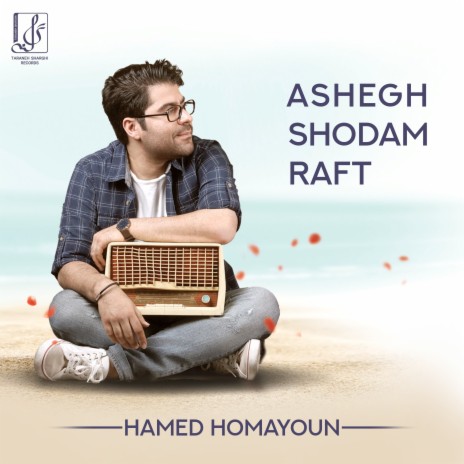 Ashegh Shodam Raft | Boomplay Music