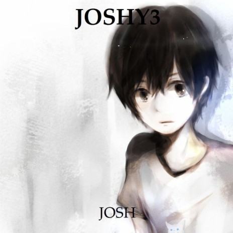 Josh | Boomplay Music
