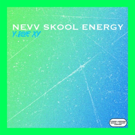 Nevv Skool Energy | Boomplay Music