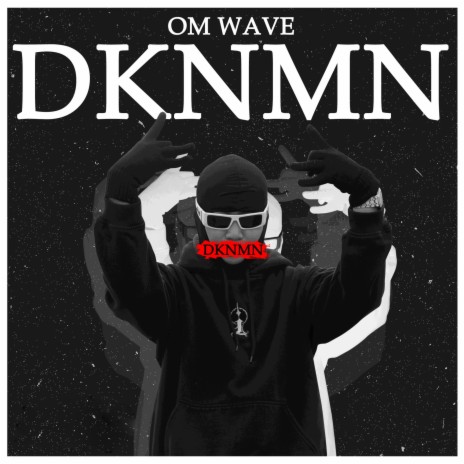 DKNMN | Boomplay Music