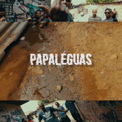 Papaléguas ft. Rudah Zion & DJ Borest