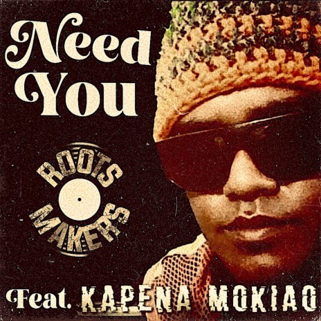 Need You Desperately ft. Kapena Mokiao | Boomplay Music