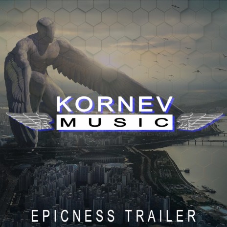 Epicness Trailer | Boomplay Music