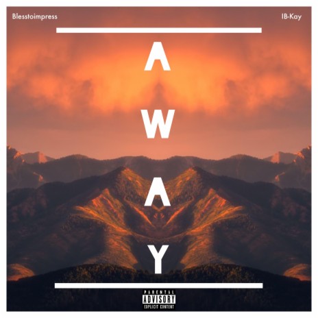 Away ft. IB-Kay | Boomplay Music