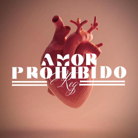 Amor prohibido | Boomplay Music