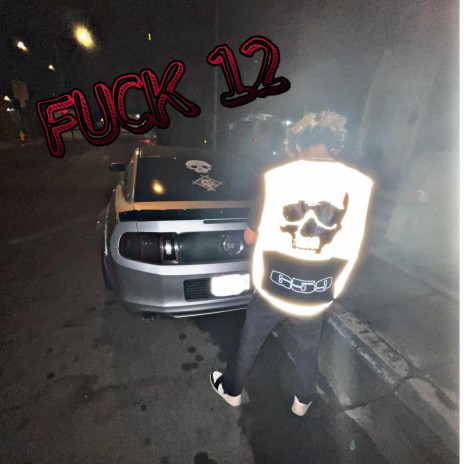 Fuck 12!