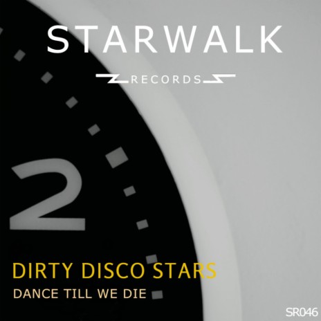 Dance Till We Die (Original Mix)
