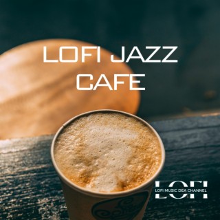 Lofi Jazz Cafe