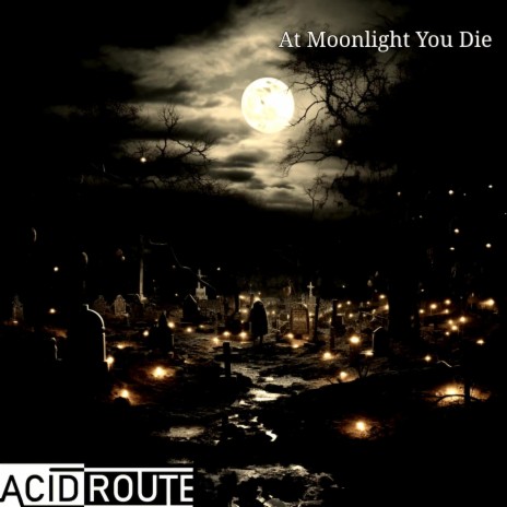 At Moonlight You Die | Boomplay Music