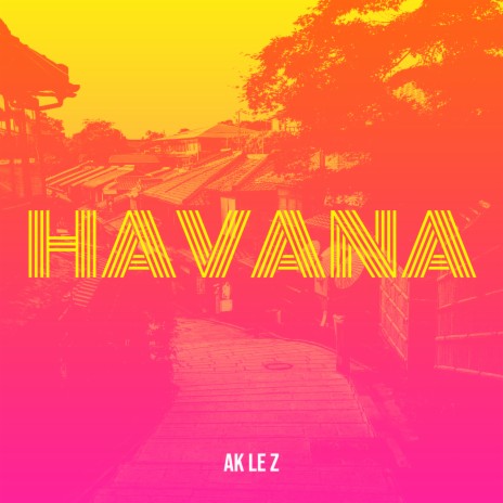 Havana | Boomplay Music