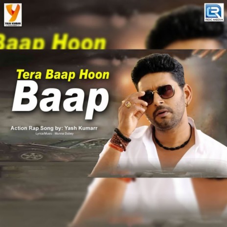 Tera Baap Hoon Baap | Boomplay Music