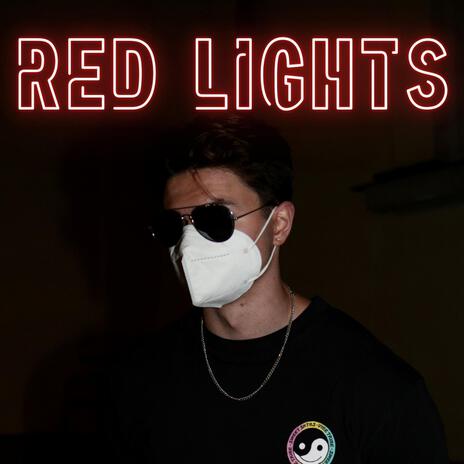 Red Lights | Boomplay Music