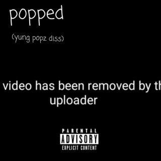 Popped (Ronny Popz Diss Track)