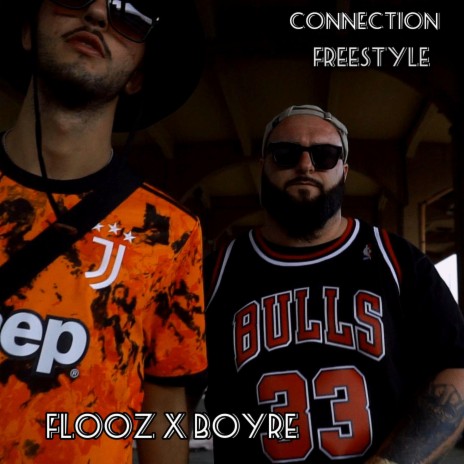 Connection Freestyle ft. Boyre | Boomplay Music