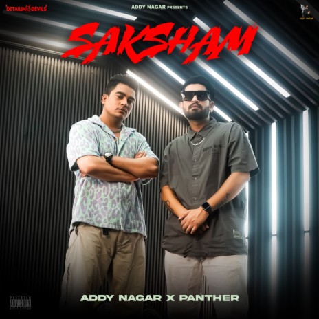 SAKSHAM ft. Panther | Boomplay Music