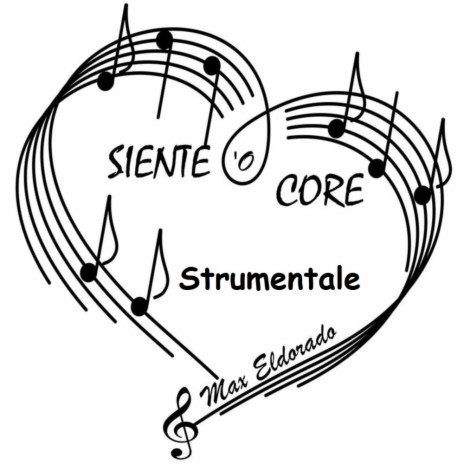 Strumentale Siente 'o Core | Boomplay Music