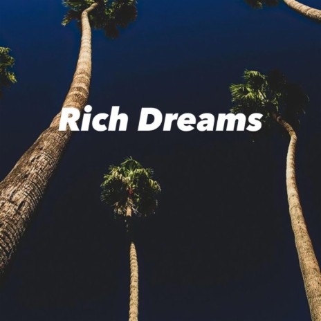Rich Dreams ft. Prod. Nowei