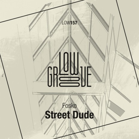 Street Dude (Original Mix)