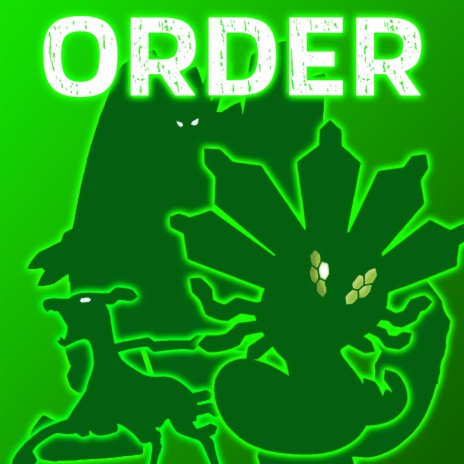 Order (Zygarde Rap)