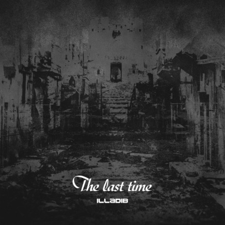 The Last Time | Boomplay Music