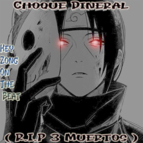 R.I.P 3 Muertos ft. Choque Dineral | Boomplay Music