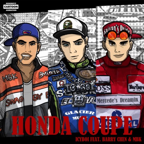 Honda Coupe ft. Barry Chen & 媽寶王 | Boomplay Music