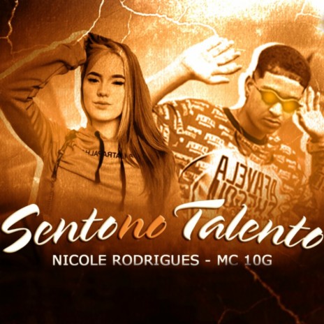 Sento no Talento ft. Nicole Rodrigues | Boomplay Music