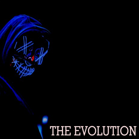 The Evolution | Boomplay Music