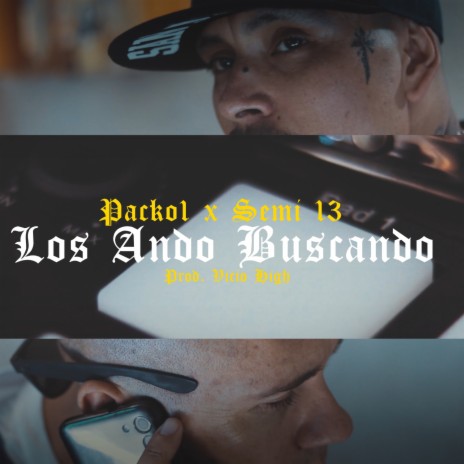 Los Ando Buscando ft. Semi 13 | Boomplay Music