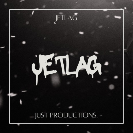 jetlag | Boomplay Music