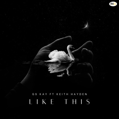 Like This ft. Keith Hayden | Boomplay Music
