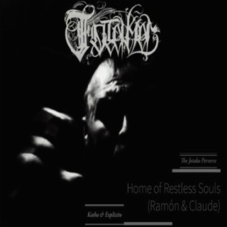 Home of Restless Souls (Ramón & Claude)