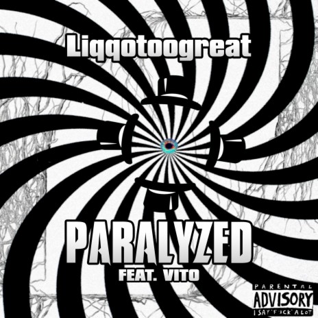 Paralyzed ft. Vito | Boomplay Music