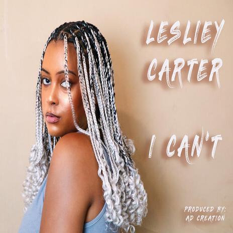 I Can't | Boomplay Music