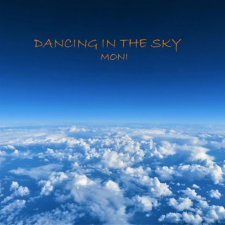 Dancing In The Sky