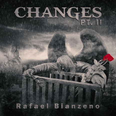 Changes (Part II) | Boomplay Music