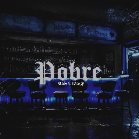 Pobre ft. Brazy | Boomplay Music