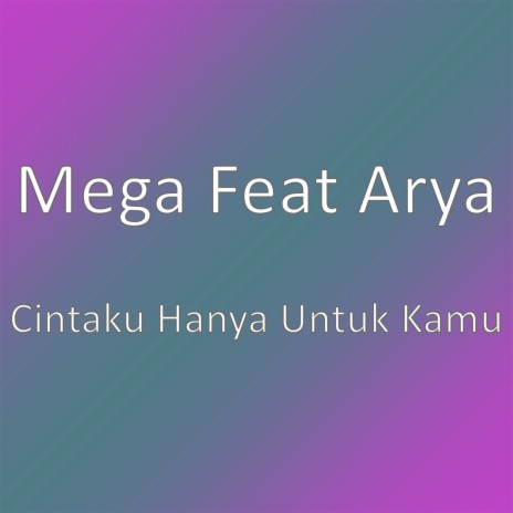 Cintaku Hanya Untuk Kamu | Boomplay Music