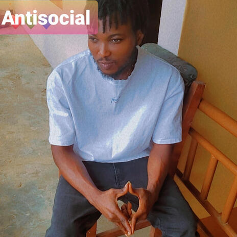 Antisocial | Boomplay Music