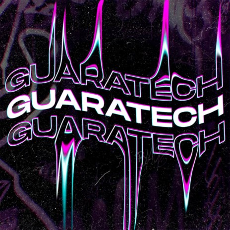 GuaraTech (Guaracha) ft. Guaracha Beats | Boomplay Music