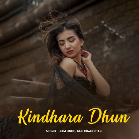 Kindhara Dhun ft. Babi Chakrdhari | Boomplay Music