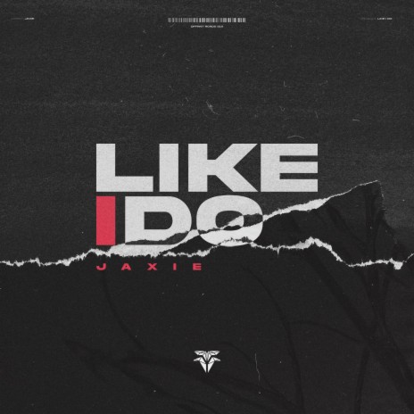 Like I Do ft. Different Records | Boomplay Music
