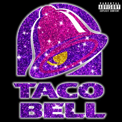 Taco Bell (Solo) | Boomplay Music