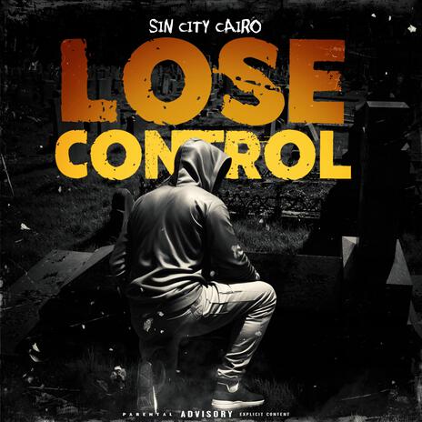 Lose Control | Boomplay Music