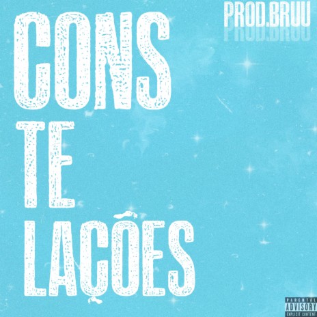 Constelações ft. Bruu | Boomplay Music