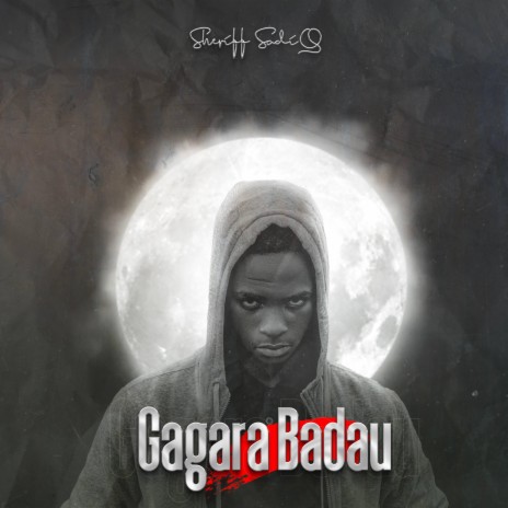 Gagara Badau | Boomplay Music