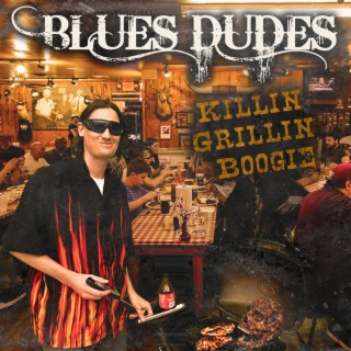 Killin' Grillin' Boogie