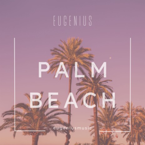 Palm Beach | Boomplay Music