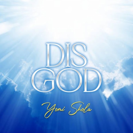 Dis God | Boomplay Music